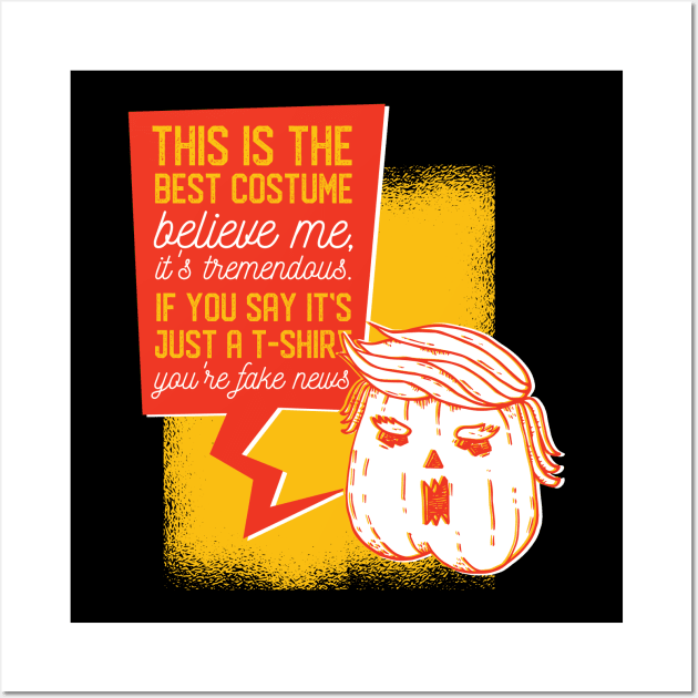 Trump Halloween Costume Wall Art by madeinchorley